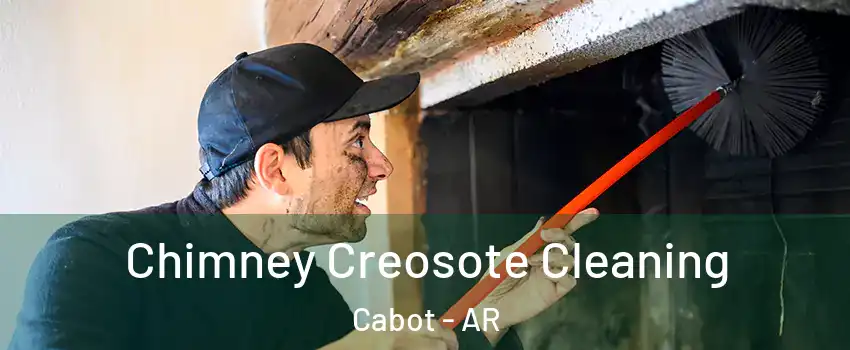  Chimney Creosote Cleaning Cabot - AR