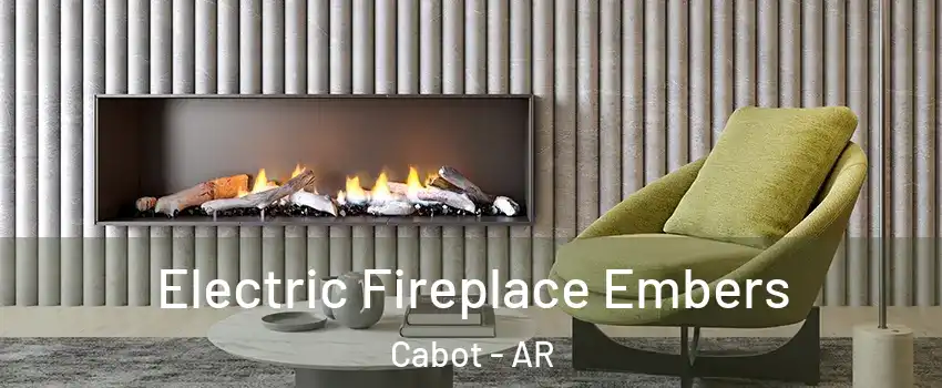  Electric Fireplace Embers Cabot - AR