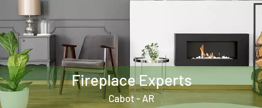  Fireplace Experts Cabot - AR