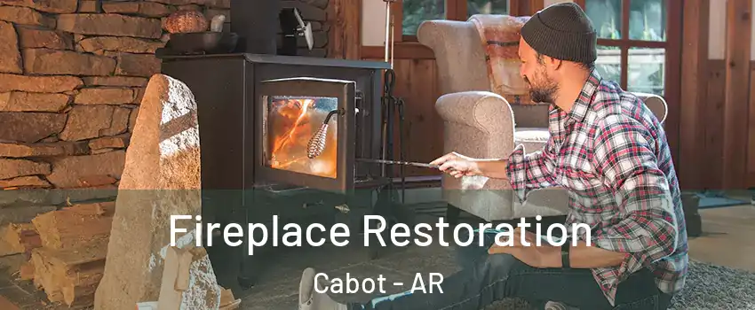  Fireplace Restoration Cabot - AR