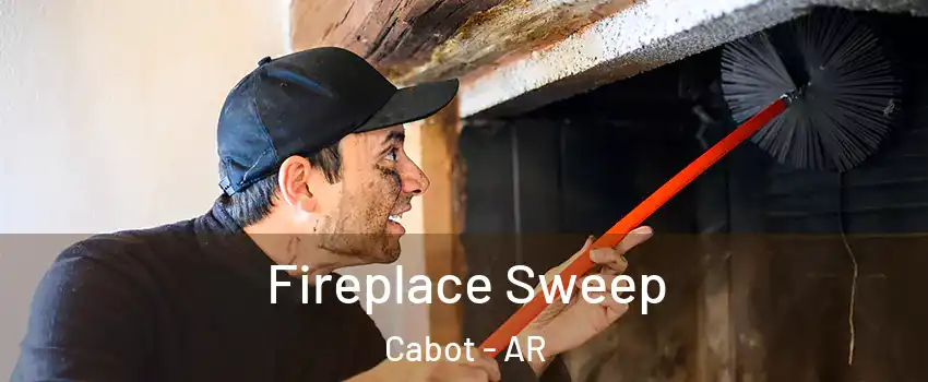  Fireplace Sweep Cabot - AR