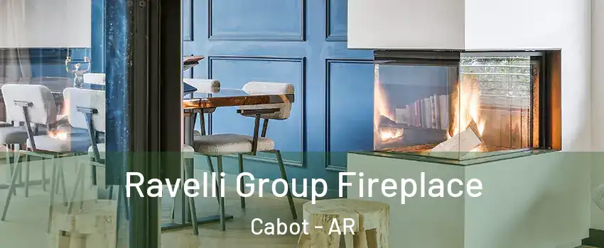  Ravelli Group Fireplace Cabot - AR