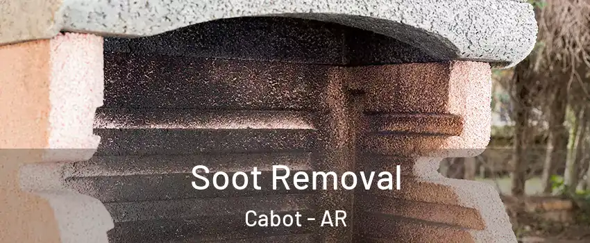  Soot Removal Cabot - AR